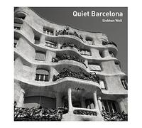 Quiet Barcelona [Idioma Inglés]