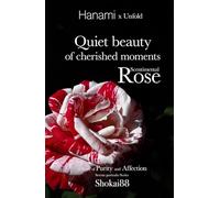 Quiet beauty of cherished moments: Scentimental Rose