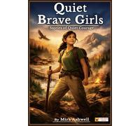 Quiet Brave Girls: Inspiring Stories for Girls Learning to Be Brave in Their Own Way