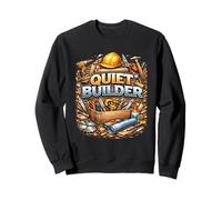 Quiet Builder Hands On Creation Mindset Gráfico Sudadera