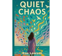 Quiet Chaos: Navigating ADHD as a Late-Diagnosed Woman: Self-help for late-diagnosed neurodivergent women (The Journey to You)