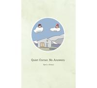 Quiet Corner, No Answers (The Quiet Corner)