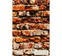 Quiet Field of Brick & Time: A Grounded Notebook for Steady Thoughts, Daily Structure, and Calm Focus