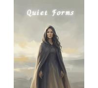 Quiet Forms: A Luxury Minimalist Coloring Book for Calm, Focus, and Emotional Reset (The Quiet Forms Series)