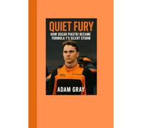 Quiet Fury: How Oscar Piastri Became Formula 1’s Silent Storm
