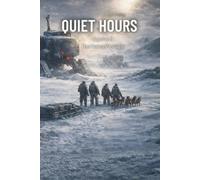 Quiet Hours: Volume II: The Nares Passage