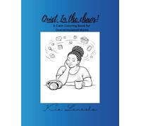 Quiet in the Chaos: A Calm Coloring Book for Overstimulated Moms