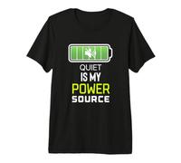 Quiet Is My Power Source Trabajadores remotos, Amantes de los Libros Camiseta Premium