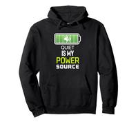 Quiet Is My Power Source Trabajadores remotos, Amantes de los Libros Sudadera con Capucha