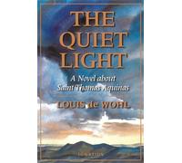 Quiet Light: A Novel About St.Thomas Aquinas