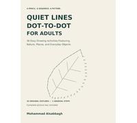 Quiet Lines Dot-to-Dot for Adults: 36 Easy Drawing Activities Featuring Nature, Places, and Everyday Objects