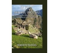 Quiet Machu Picchu: How to See the Citadel Without Chaos, Confusion or Overpriced Tours