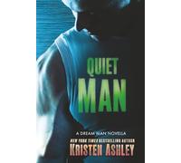 Quiet Man: Dream Man Series: A Dream Man Novella