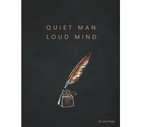 Quiet Man Loud Mind: Blank Men's Journal for Mental Health, Anxiety & Depression