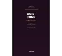 Quiet Mind: In Relationships: Finding Balance in Love and Connection (The Wise Island Series)