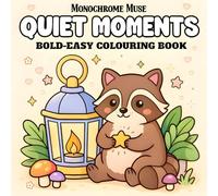 Quiet Moments: Coloring Book for Adults and kids Featuring Adorable Animals and Charming Little Worlds for Stress Relief and Relaxation (Bold & Easy Relaxing Coloring)