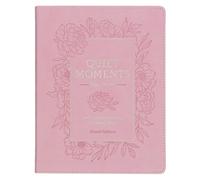 Quiet Moments for Moms: A 40-Day Devotional to Finding Peace