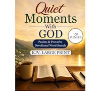 Quiet Moments With God: Psalms & Proverbs Devotional Word Search (KJV, Large Print) (Treasures of Faith Series)