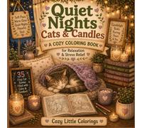 Quiet Nights | Cats & Candles: A Cozy Coloring Book for Relaxation & Stress Relief