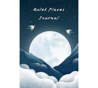 Quiet Places: Journal