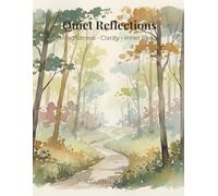Quiet Reflections: A Self-Care Journal for Peace and Self-Discovery