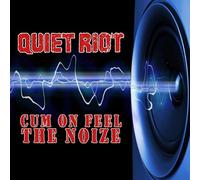 Quiet Riot - Cum On Feel The Noize (Studio