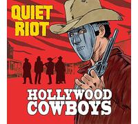 Quiet Riot - Quiet Riot - Hollywood Cowboys