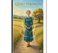 Quiet Strength: A Silent Path to Personal Success