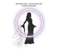 Quiet Strength Journal - She Walks Away to Return to Herself: A minimalist lined notebook with empowering quote - perfect for journaling, self-reflection, and everyday writing.