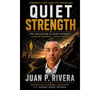 Quiet Strength: The Application of Quiet Intensity