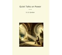 Quiet Talks on Power (Classic Books)