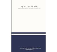 Quiet time journal: Steward your still moments with God daily - Blue