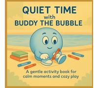 Quiet Time With Buddy: Activity Book