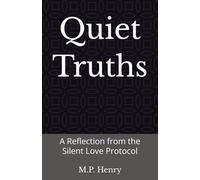 Quiet Truths: A Reflection from the Silent Love Protocol
