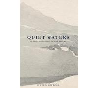 Quiet Waters: 30 Daily Devotions in the Psalms