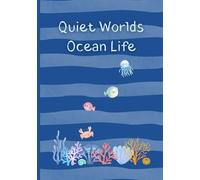 Quiet Worlds: Ocean Life: Wide Ruled Composition Notebook for School Notes | 120 Pages | 7×10" | A Screen-Free Writing Journal for Elementary Students