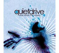 QUIETDRIVE - Rise From the Ashes (UK Import)