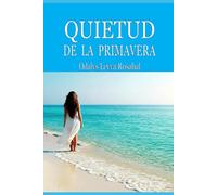 QUIETUD DE LA PRIMAVERA