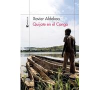 Quijote en el Congo: Crónica de un río ingobernable (ODISEAS)