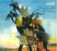 Quill - Brush With The Moon