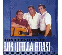 Quilla Huasi - Elegidos de