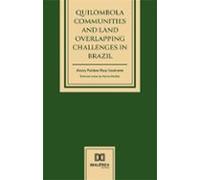 Quilombola Communities And Land Overlapping Challenges In Brazil (eboo