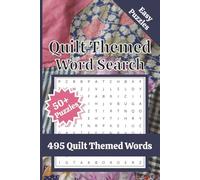Quilt Themed Word Search Puzzle Book: 50+ Word Search Puzzles, 495 Quilt-Themed Words | Travel Activity Book, Brain Games, Screen-Free Relaxation … Great Fun for Adults, Teens & Seniors