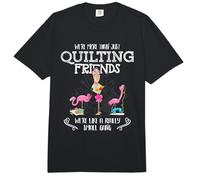 Quilter Gift - were More Than Just Quilting Friends Flamingo Comfort Colors Adult Heavyweight T-Shirt