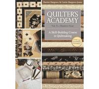 Quilter's Academy Vol. 5 - Masters Year: A Skill Building Course in Quiltmaking