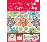 Quilting on the Go: English Paper Piecing: English Paper Piecing