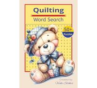 Quilting Word Search: 50+ Quilting-Themed Word Searches Featuring Sewing Tools, Patchwork Patterns & Fabric Designs - Relaxing Brain Games & Thoughtful Gifts for Quilters