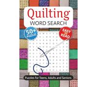 Quilting Word Search Book: Quilting, Patchwork, Sewing and More | With Easy to Read Print | 6 x 9 inches | 110 pages | 50+ Puzzles | For Vacations, Holidays, and Free Time