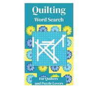 Quilting Word Search: Cozy Quilt-Themed Puzzles: 60 Clear Word Searches for Quilters