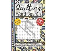 Quilting Word Search Puzzle Book: Word searches with easy-to-read print about Quilting, Embroidering, Adorning, and More. 6x9 inches, 110 pages. 50+ ... Gift for Vacations, Holidays and Free Times.